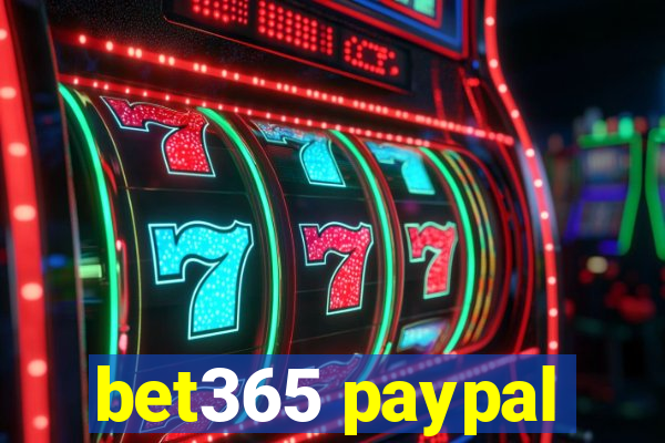 bet365 paypal